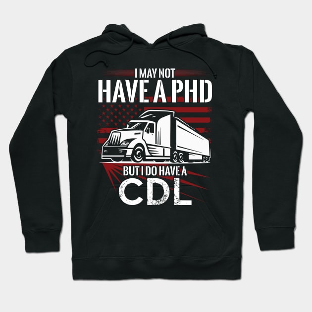 Trucker Truck Driver Trucks Highway Freighter Gift Hoodie by Tee__Dot